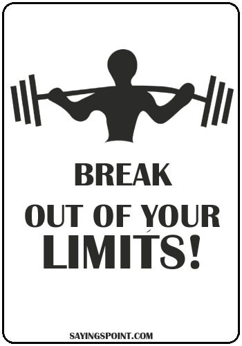 Gym Slogans - Break Out Of Your Limits!