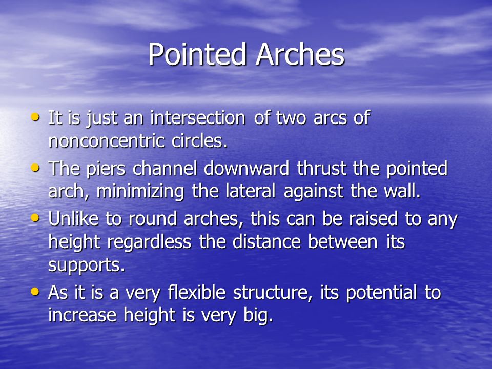 Pointed Arches It is just an intersection of two arcs of nonconcentric circles.